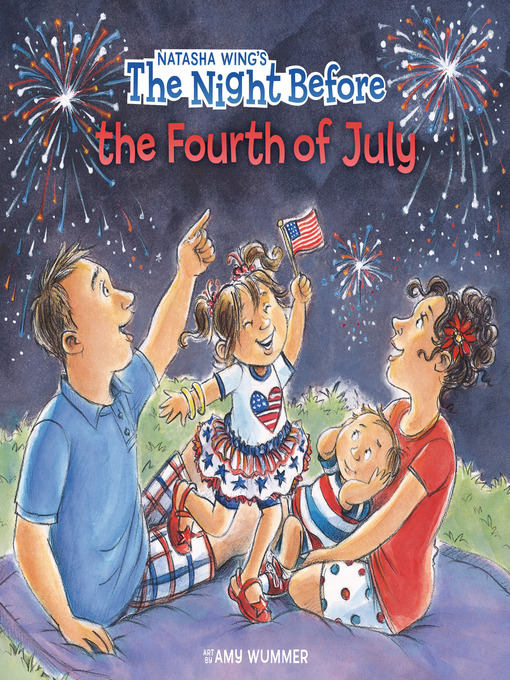 Title details for The Night Before the Fourth of July by Natasha Wing - Available